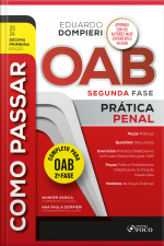Como Passar Oab - 2ª Fase: Prática Penal - 11ª Ed - 2024