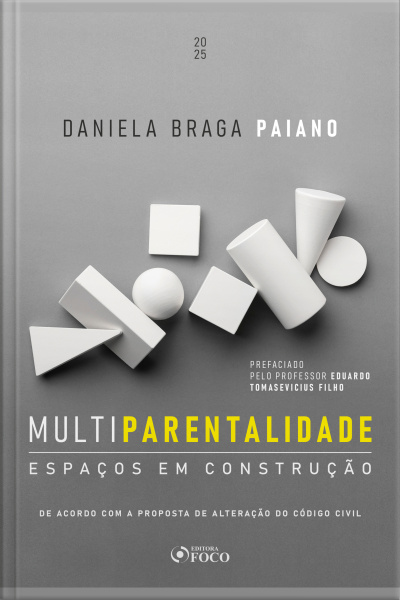 Multiparentalidade - Espaços Em Construção - 1ª Ed - 2025