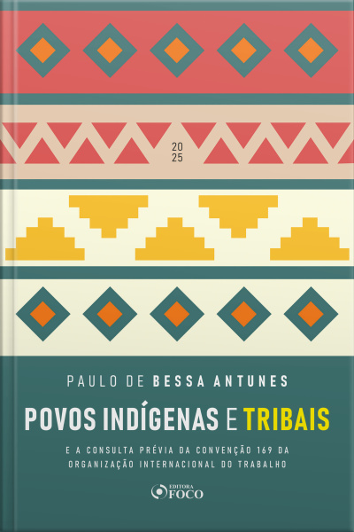 Povos Indígenas E Tribais - 1ª Ed - 2025
