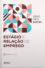 Estágio E Relação De Emprego - 6ª Ed - 2025