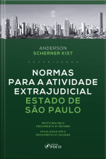 Normas Para A Atividade Extrajudicial Estado De São Paulo - 1ª Ed - 2024