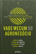 Vade Mecum Do Agronegócio - 1ª Ed - 2025