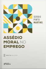 Assédio Moral No Emprego - 6ª Ed - 2025
