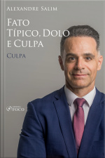 Direito Penal - 3.⁠ ⁠⁠fato Típico, Dolo E Culpa - Culpa