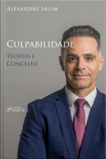 Direito Penal - 6.⁠ ⁠culpabilidade - Teorias E Conceito