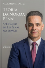 Direito Penal - 2.⁠ ⁠⁠teoria Da Norma Penal - Aplicação Da Lei Penal No Espaço