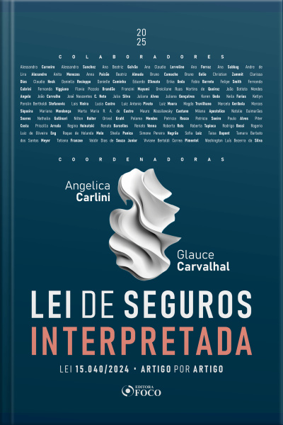 Lei De Seguros Interpretada - Lei 15.040/2024 Artigo Por Artigo - 1ª Ed - 2025