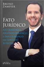 Direito Civil - Parte Geral - Fato Jurídico: Ato Jurídico Ato Fato Jurídico Fato Jurídico Em Sentido Estrito.