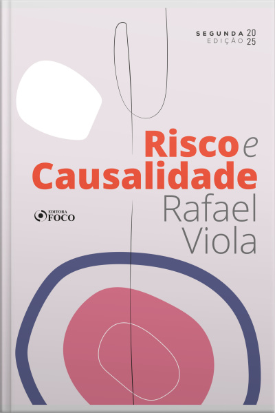 Risco E Causalidade - 2ª Ed - 2025