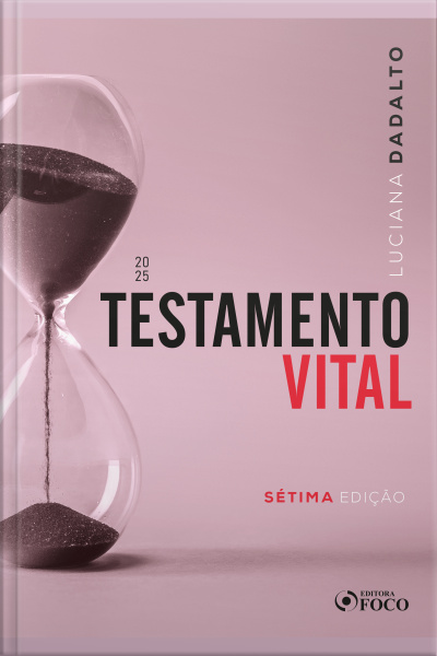 Testamento Vital - 7ª Ed - 2025