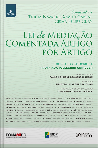 Lei De Mediação Comentada Artigo Por Artigo: Dedicado À Memória Da Profª Ada Pellegrini Grinover - 2. Ed. - 2020.