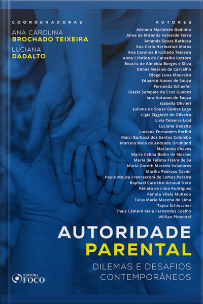 Autoridade Parental: Dilemas E Desafios Contemporâneos - 1 Ed - 2019.