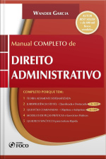 Manual Completo De Direito Administrativo: Ideal Para Provas E Concursos - 4. Ed. - 2019