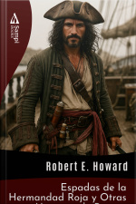 Espadas De La Hermandad Roja Y Otras Historias De Piratas