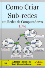 Como Criar Sub-redes Em Redes Ip