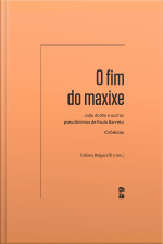 O Fim Do Maxixe: João Do Rio E Outros Pseudônimos De Paulo Barreto — Crônicas