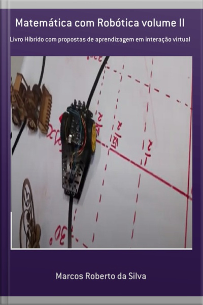 Matemática Com Robótica Volume Ii