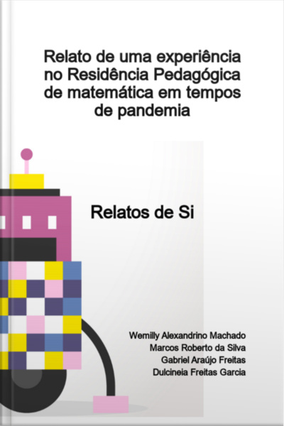 Relato De Uma Experiência No Residência Pedagógica De Matemática Em Tempos De Pandemia