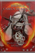 Berenice Cabeça De Bagre