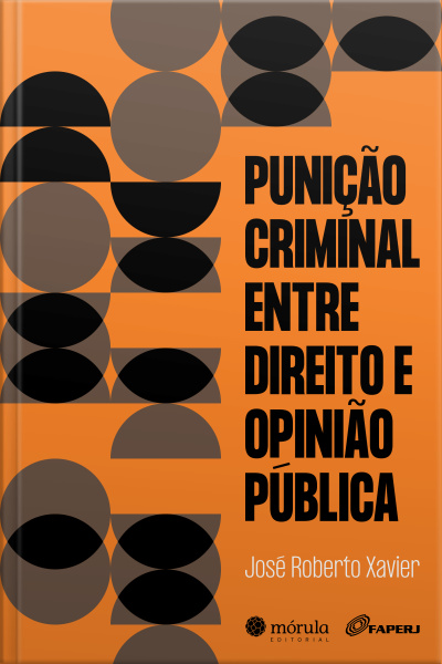 Punição Criminal Entre Direito E Opinião Pública
