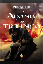 A Agonia Do Triunfo