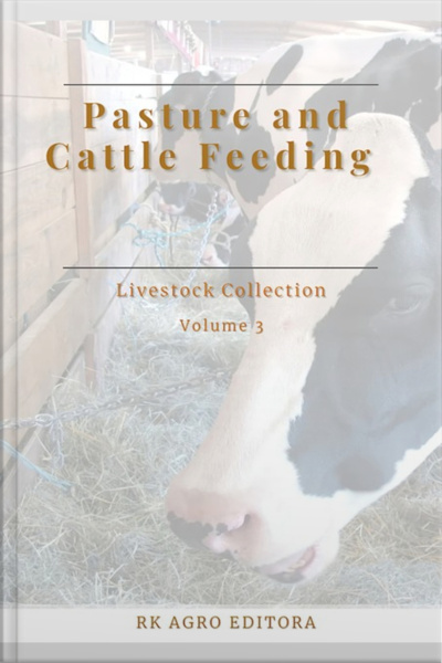 Pasture And Cattle Feeding