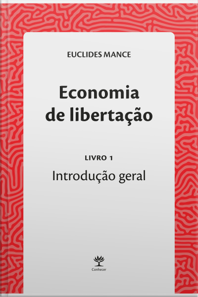 Economia De Libertação: Introdução Geral