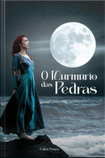 O Murmúrio Das Pedras