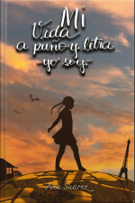 Mi Vida A Puño Y Letra - Yo Soy