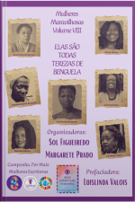 Coletânea Mulheres Maravilhosas Vol. Viii - elas São Todas Terezas De Benguela