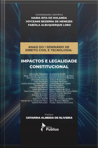 Anais 1º Do Seminário De Direito Civil E Tecnologia: Impactos E Legalidade Constitucional
