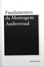Fundamentos Da Montagem Audiovisual