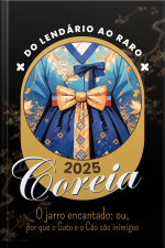 O Jarro Encantado Ou, Por Que O Gato E O Cão São Inimigos: Coreia