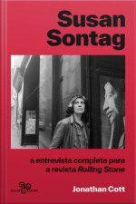 Susan Sontag: A Entrevista Completa Para A Revista Rolling Stone