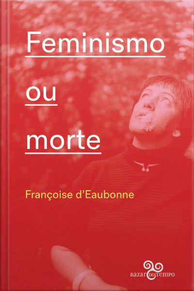 Feminismo Ou Morte
