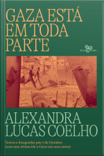 Gaza Está Em Toda Parte