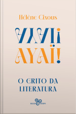 Ayaï!: O Grito Da Literatura