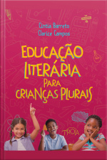 Educação Literária Para Crianças Plurais