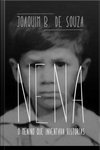 Nena O Menino Que Inventava Histórias