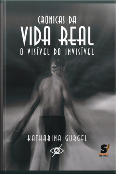 Crônicas Da Vida Real