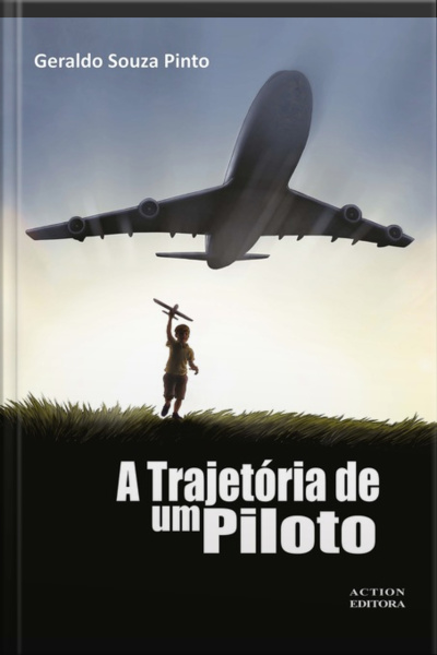 A Trajetória De Um Piloto