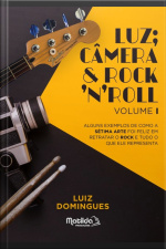 Luz Câmera  Rockn Roll