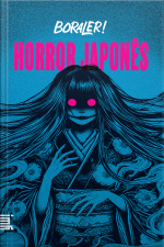 Horror Japonês: Boraler!