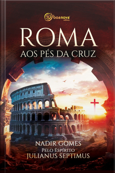 Roma Aos Pés Da Cruz