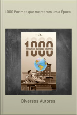 1000 Poemas Que Marcaram Uma Época
