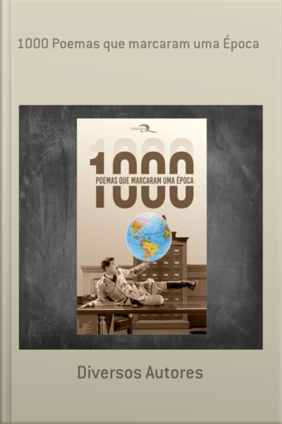 1000 Poemas Que Marcaram Uma Época