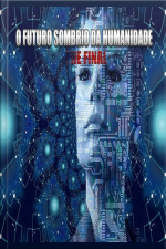 O Futuro Sombrio Da Humanidade