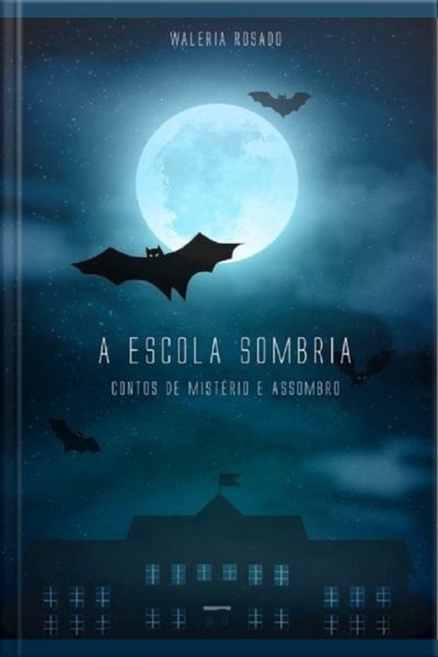 A Escola Sombria