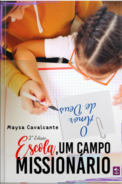 Escola, Um Campo Missionário