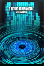 O Futuro Da Humanidade